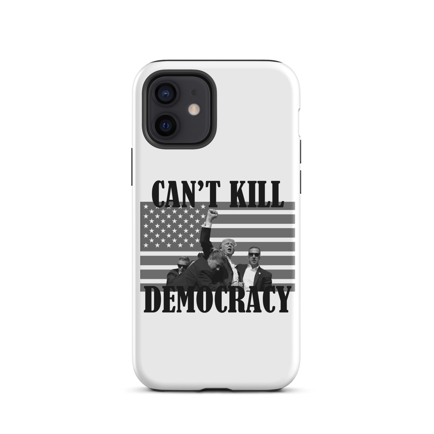 Can't Kill Democracy iPhone Case