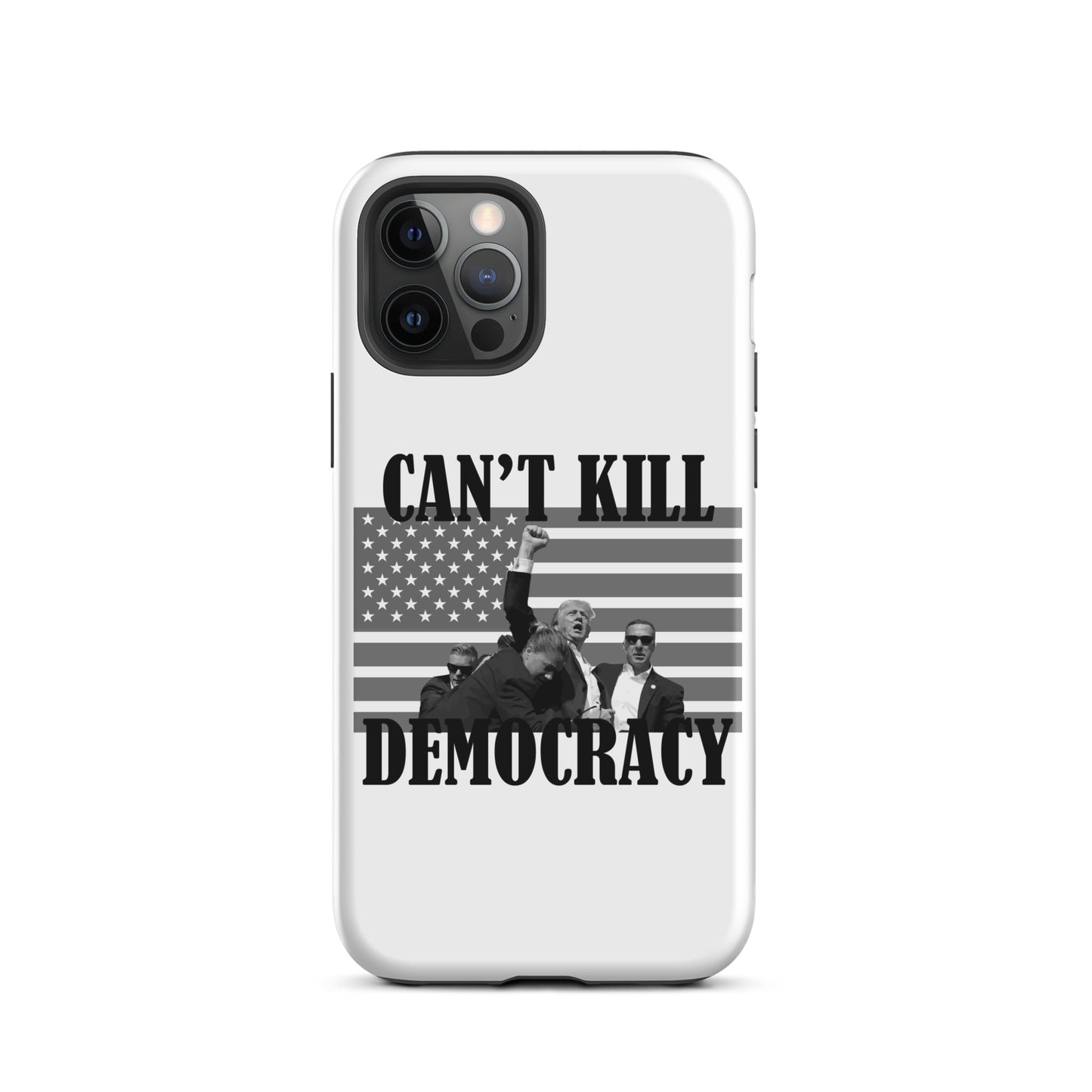 Can't Kill Democracy iPhone Case