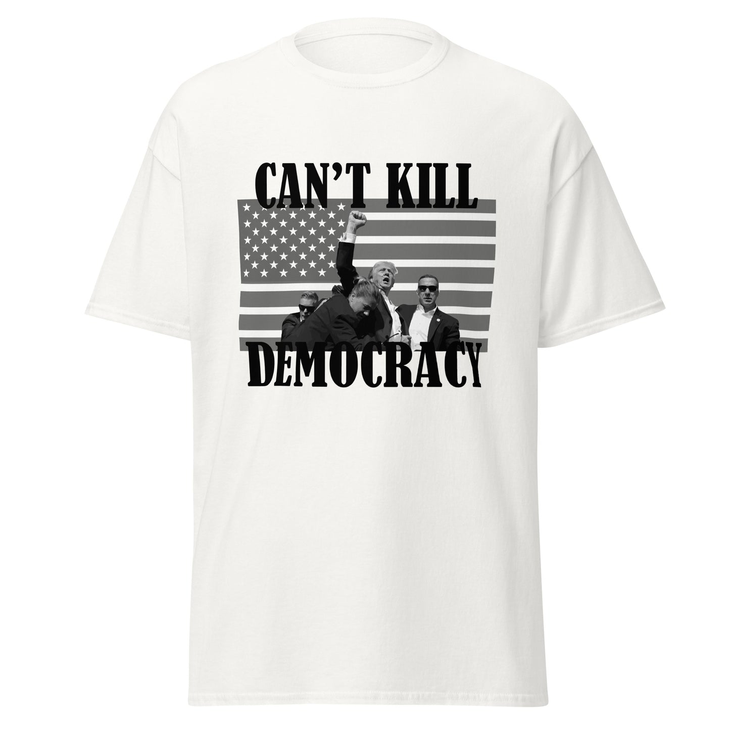 Can't Kill Democracy White Tee